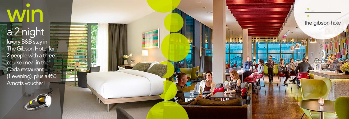 WIN a 2 night break in Dublin’s The Gibson Hotel