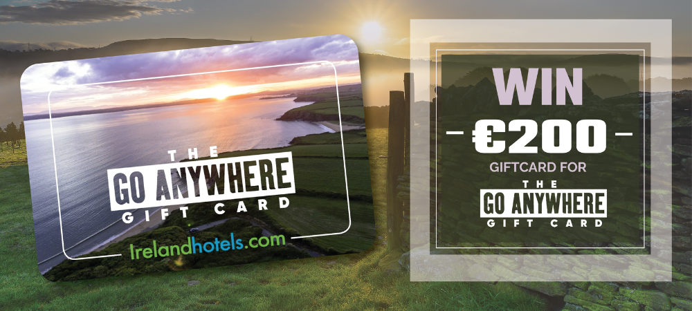 Win a €200 Go Anywhere Gift Card.