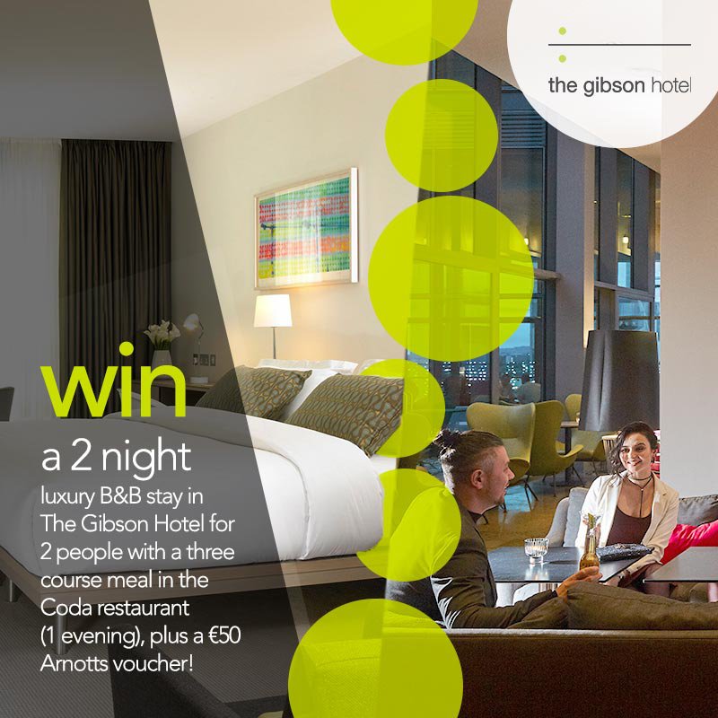 WIN a 2 night break in Dublin’s The Gibson Hotel!