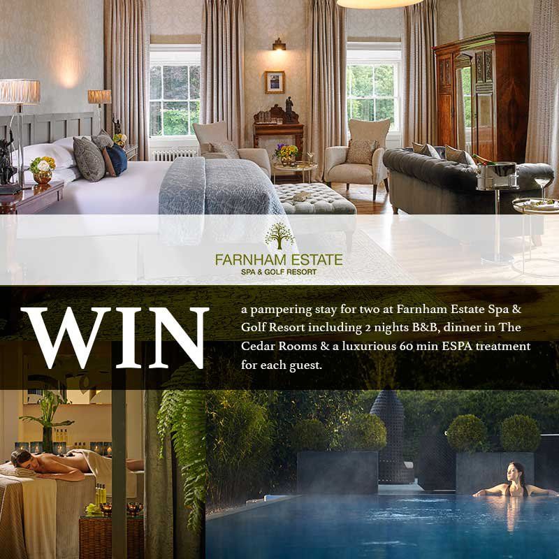 WIN a 2 night pampering break at the stunning Farnham Estate Spa and Golf Resort in Cavan